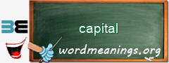 WordMeaning blackboard for capital